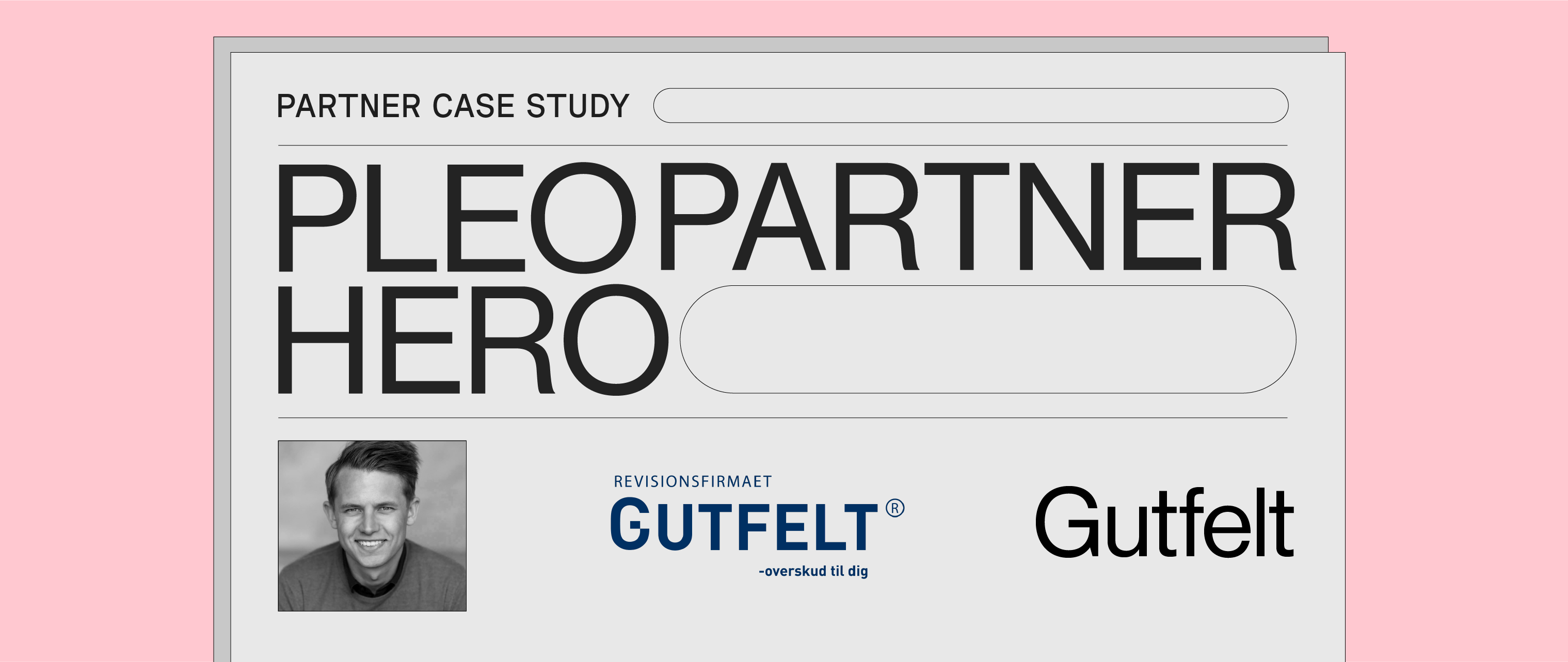 How Pleo helps Gutfelt to strengthen and add value to client relationships