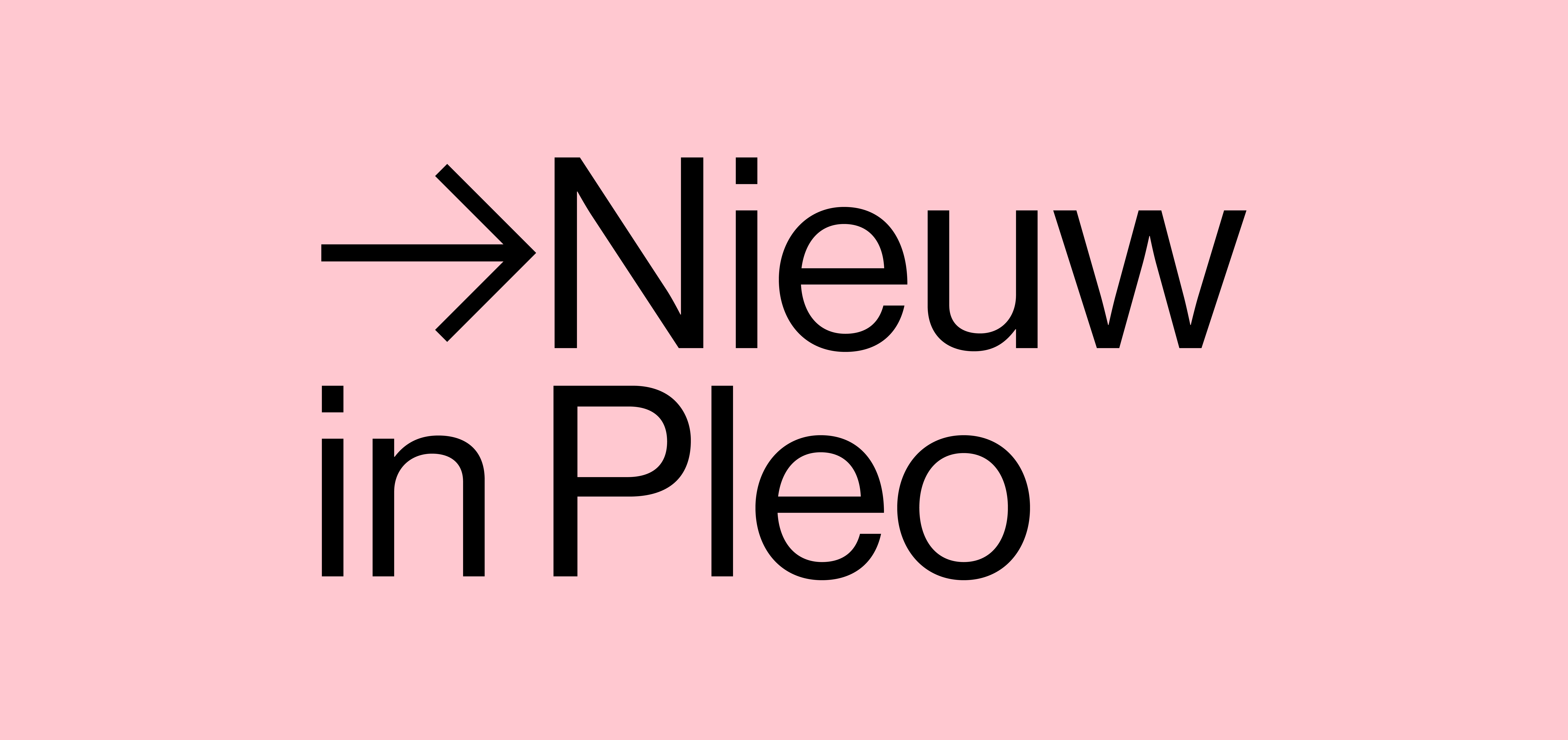 Nieuw in Pleo